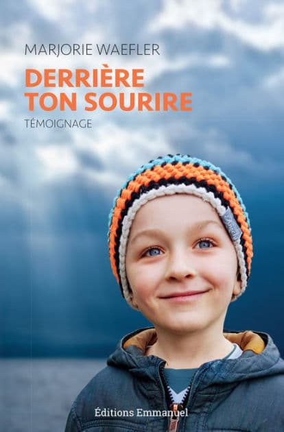 Derrière ton sourire by Marjorie Waefler