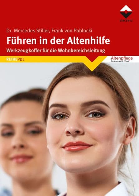 Führen in der Altenhilfe: Werkzeugkoffer für die Wohnbereichsleitung by Mercedes Stiller