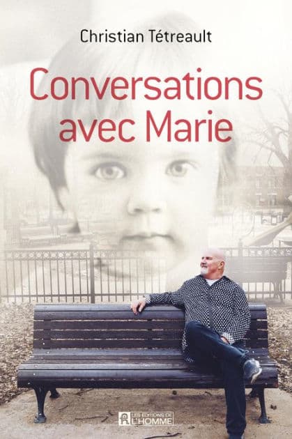 Conversations avec Marie by Christian Tétreault