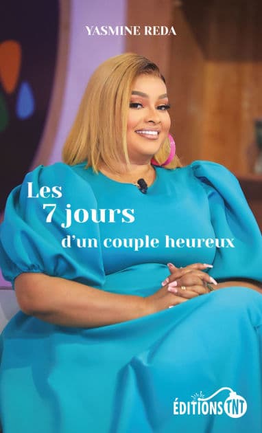 Les 7 jours d'un couple heureux by Yasmine Reda