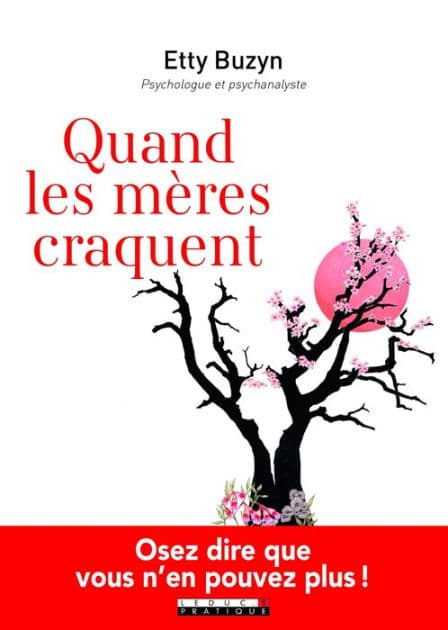 Quand les mères craquent by Etty Buzyn