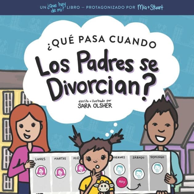 Ã¯Â¿Â½QuÃ¯Â¿Â½ Pasa Cuando Los Padres se Divorcian?: Explicar quÃ¯Â¿Â½ es el divorcio y cÃ¯Â¿Â½mo afecta el dÃ¯Â¿Â½a a dÃ¯Â¿Â½a de un niÃ¯Â¿Â½o by Sara Olsher