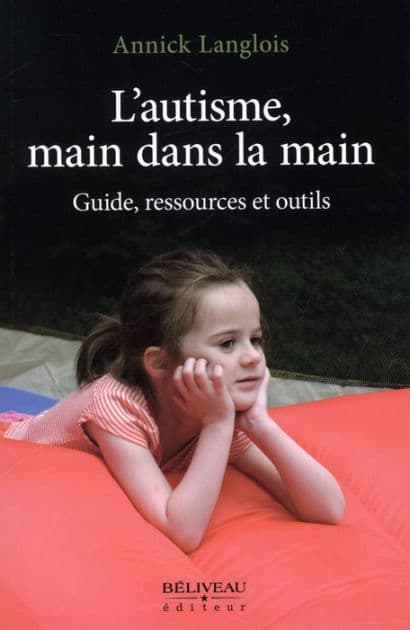L'autisme, main dans la main by Annick Langlois