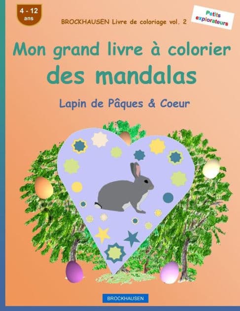 BROCKHAUSEN Livre de coloriage vol. 2 - Mon grand livre à colorier des mandalas: Lapin de Pâques & Coeur by Dortje Golldack