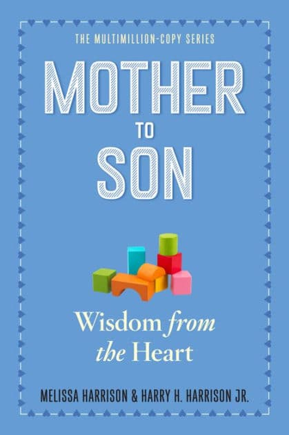 Mother to Son, Revised Edition: Wisdom from the Heart by Melissa Harrison