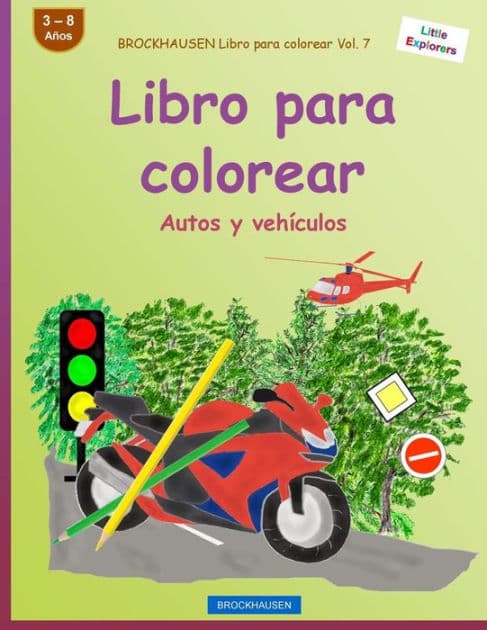 BROCKHAUSEN Libro para colorear Vol. 7 - Libro para colorear: Autos y vehículos by Dortje Golldack