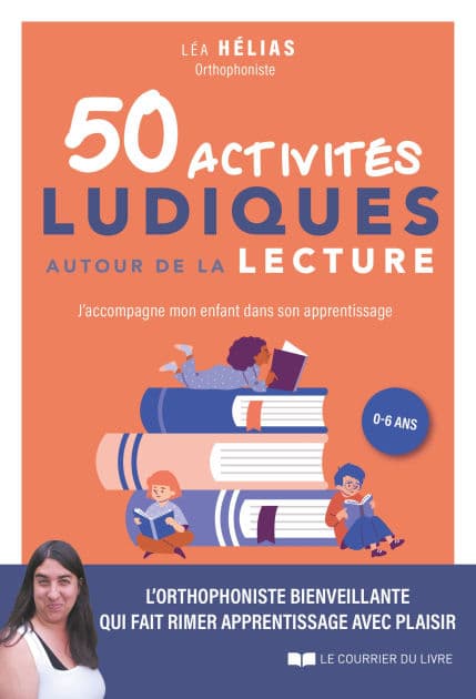 50 activités ludiques autour de la lecture by Léa Hélias