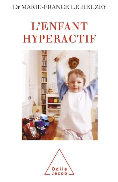 L' Enfant hyperactif by Marie-France Le Heuzey
