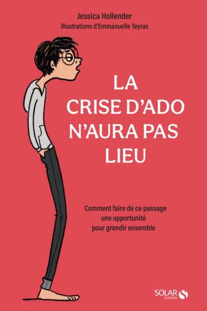 La crise d'ado n'aura pas lieu by Jessica Hollender