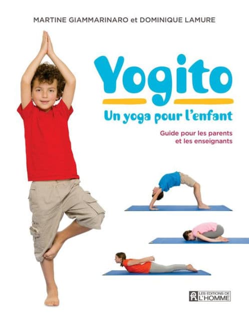 Yogito - Un yoga pour l'enfant by Martine Giammarinaro