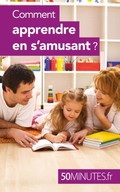 Comment apprendre en s'amusant ? by Carole Haymann-Bloch