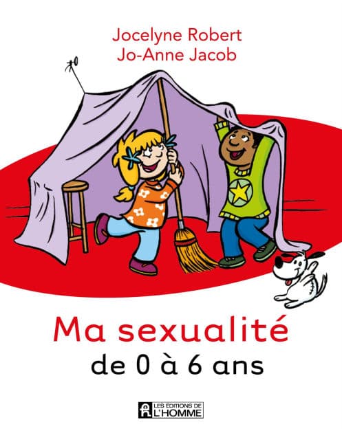 Ma sexualité de 0 à 6 ans - 3e édition by Jocelyne Robert
