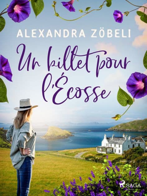 Un billet pour l'Écosse by Alexandra Zöbeli