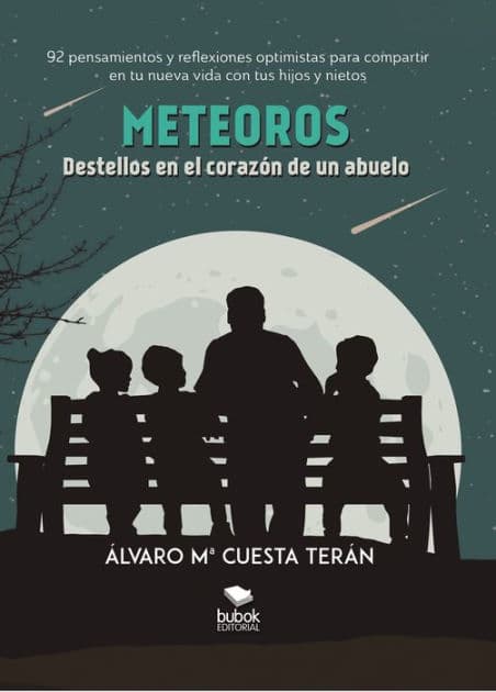 Meteoros: Destellos en el corazón de un abuelo by Álvaro Cuesta