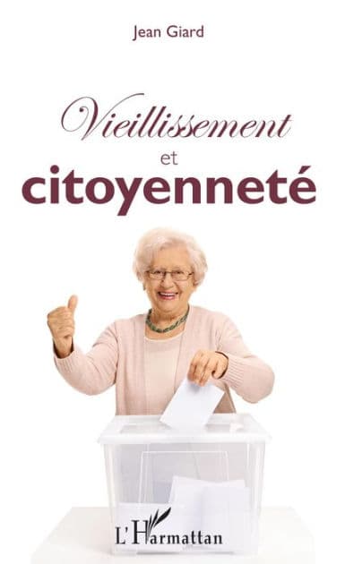 Vieillissement et citoyenneté by Jean Giard