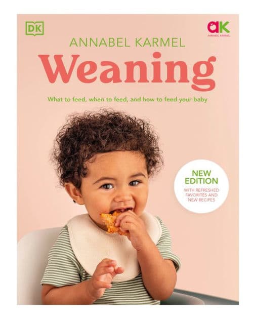 Weaning: What to Feed, When to Feed, and How to Feed Your Baby by Annabel Karmel