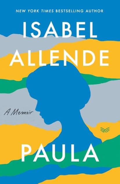 Paula: A Memoir by Isabel Allende