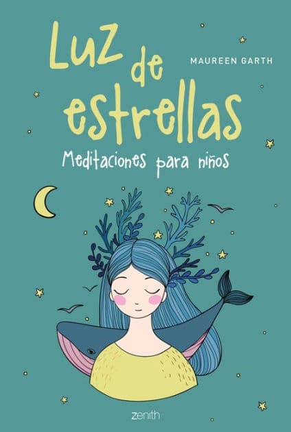 Luz de estrellas: Meditaciones para niños by Maureen Garth