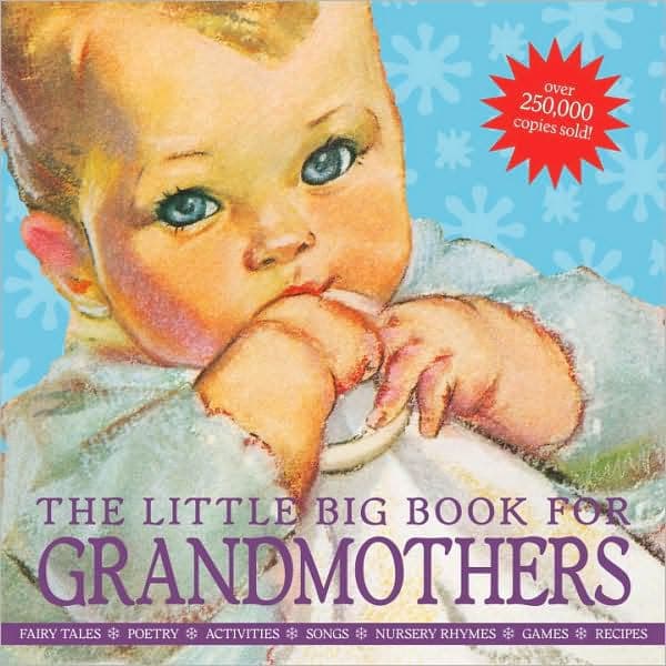 The Little Big Book for Grandmothers by Alice Wong