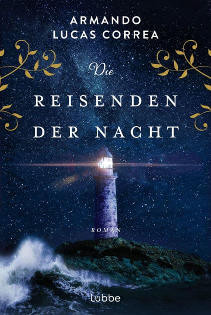 Die Reisenden der Nacht: Roman by Armando Lucas Correa
