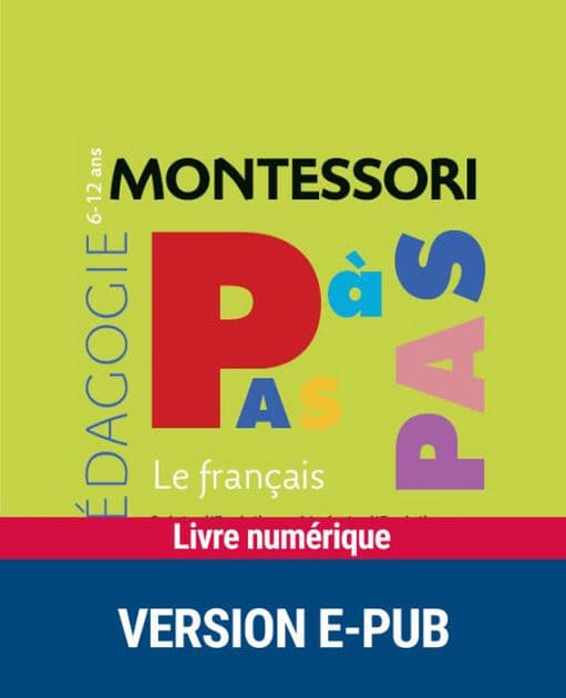 Montessori Pas à Pas : Le français 6-12 ans by Sylvie d' Esclaibes