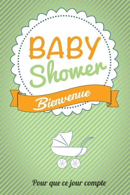 Babyshower - Vert: Livre a ecrire by Thibaut Pialat