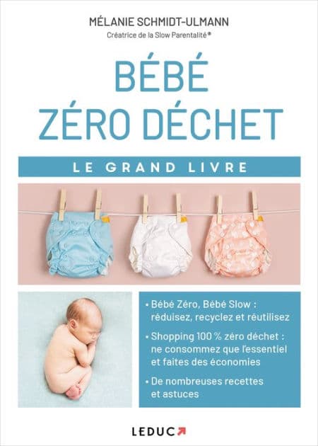 Le Grand Livre Bébé zéro déchet by Mélanie Schmidt-Ulmann