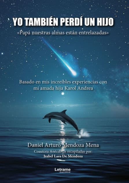 Yo también perdí un hijo by Daniel Arturo Mendoza Mena