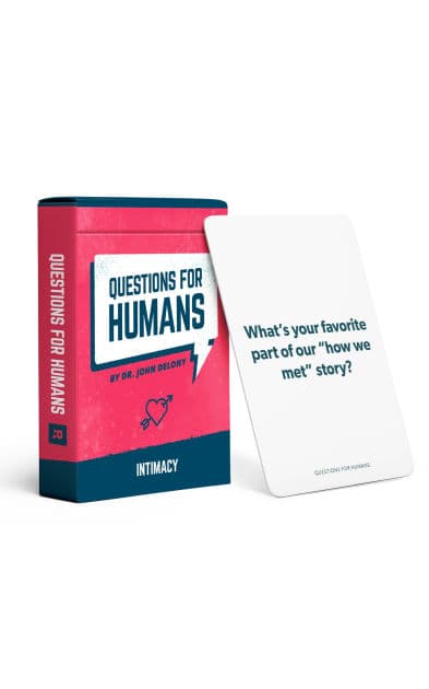Questions for Humans: Intimacy by John Delony