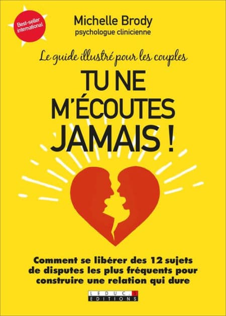 Tu ne m'écoutes jamais ! by Michelle Brody