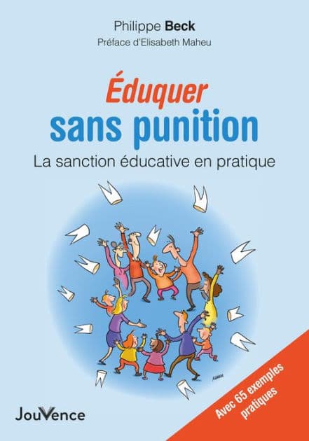 Éduquer sans punition by Philippe Beck