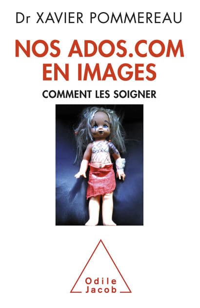 Nos ados.com en images: Comment les soigner by Xavier Pommereau