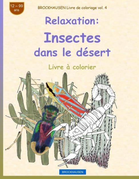 BROCKHAUSEN Livre de coloriage vol. 4 - Relaxation: Insectes dans le désert by Dortje Golldack