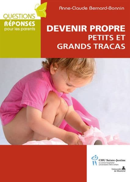 Devenir propre: petits et grands tracas by Anne-Claude Bernard-Bonnin