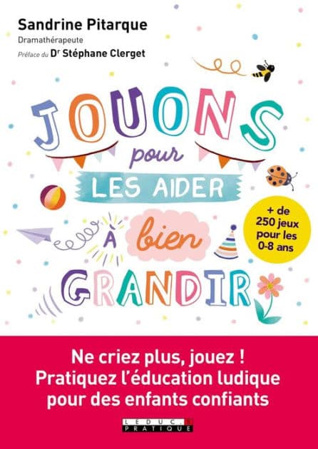 Jouons pour les aider à bien grandir by Sandrine Pitarque