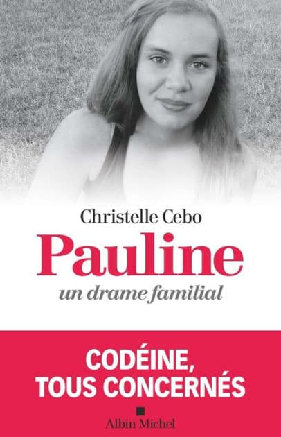 Pauline un drame familial: Codéine tous concernés by Christelle Cebo