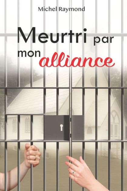 Meurtri Par Mon Alliance by Michel Raymond