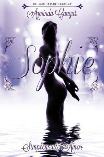 Sophie: Simplemente Amor by Azminda Cangar
