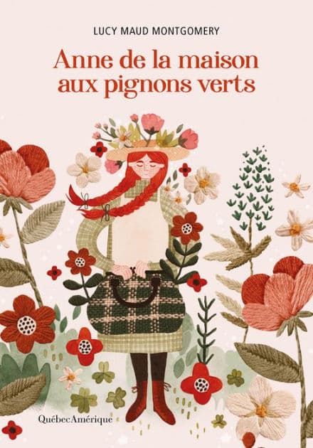 Anne de la maison aux pignons verts by Lucy Maud Montgomery