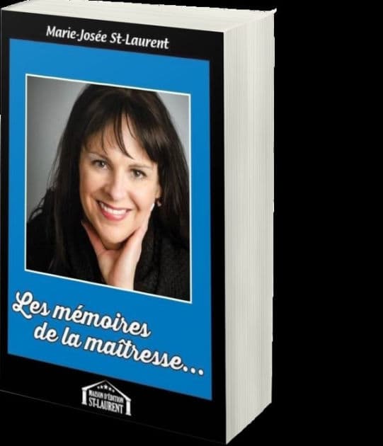 Les mémoires de la maîtresse by Marie-Josée St-Laurent