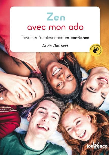 Zen avec mon ado by Aude Jaubert
