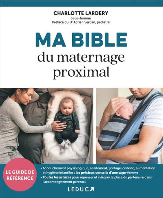 Ma Bible du maternage proximal by Charlotte Lardery