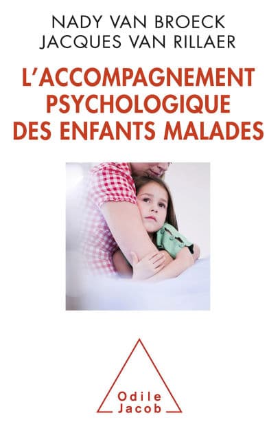 L' Accompagnement psychologique des enfants malades by Nady Van Broeck
