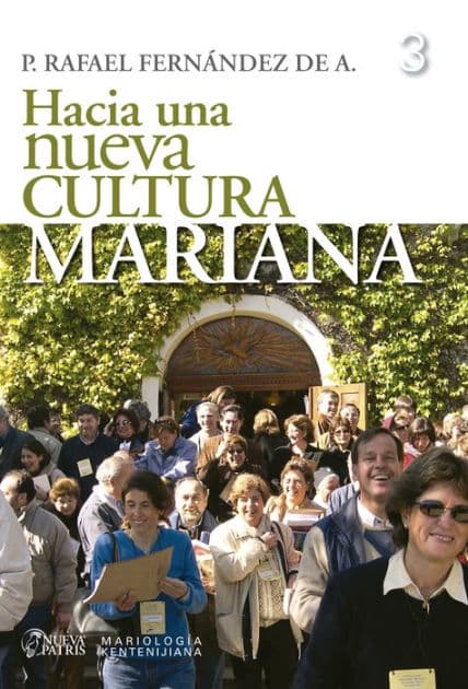 Hacia una nueva cultura Mariana by Rafael Fernández de Andraca
