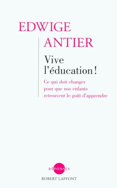 Vive l'éducation ! by Edwige Antier