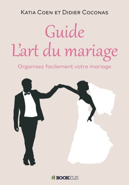 Guide l'art du mariage by Katia Coen