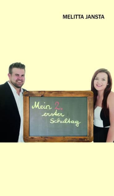 Mein 2. erster Schultag by Melitta Jansta