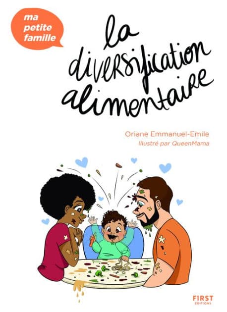 La diversification alimentaire - Ma petite famille by Oriane Emmanuel-Emile