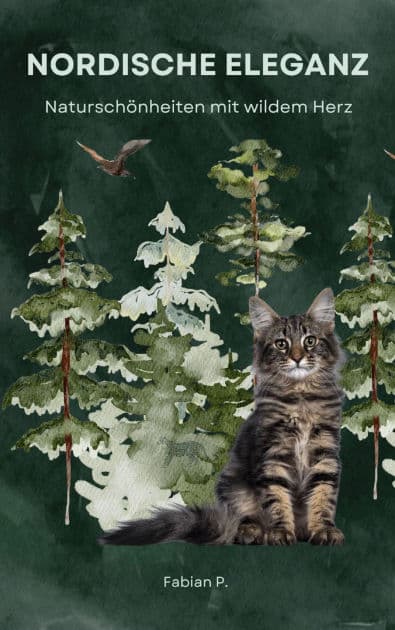 Nordische Eleganz: Nordische Katzen - Naturschönheiten mit wildem Herz by Fabian Pscherer