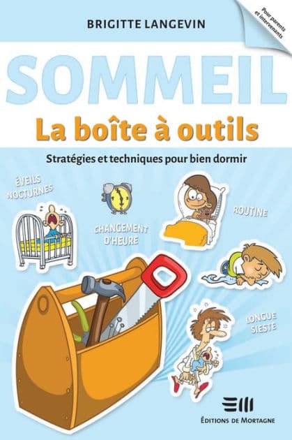Sommeil - La boîte à outils: Stratégies et techniques pour bien dormir by Brigitte Langevin